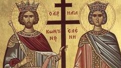 Luni se serbează sfinţii Constantin şi Elena