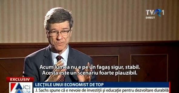Profesorul de economie Jeffrey Sachs despre lumea în care trăim
