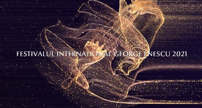 Festivalul Internaţional George Enescu 2021
